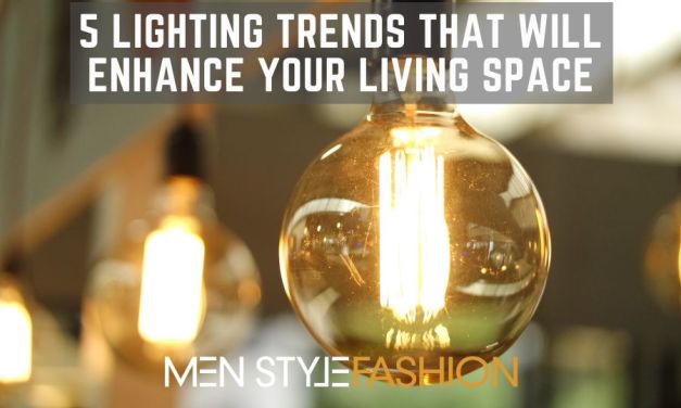 5 Lighting Trends That Will Enhance Your Living Space