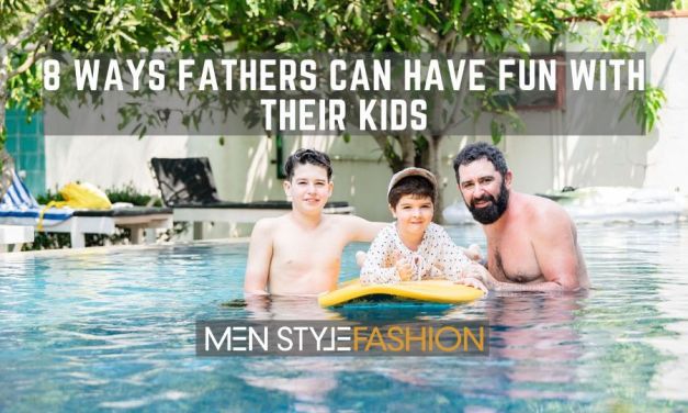 8 Ways Fathers Can Have Fun With Their Kids