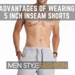 Advantages Of Wearing 5 Inch Inseam Shorts – Comfortable, Stylish And Sustainable