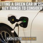 Getting A Green Car In 2023 – Key Things To Consider