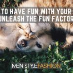 How to Have Fun with Your Pets: Unleash the Fun Factor!