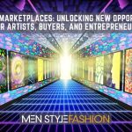 NFT Art Marketplaces: Unlocking New Opportunities for Artists, Buyers, and Entrepreneurs