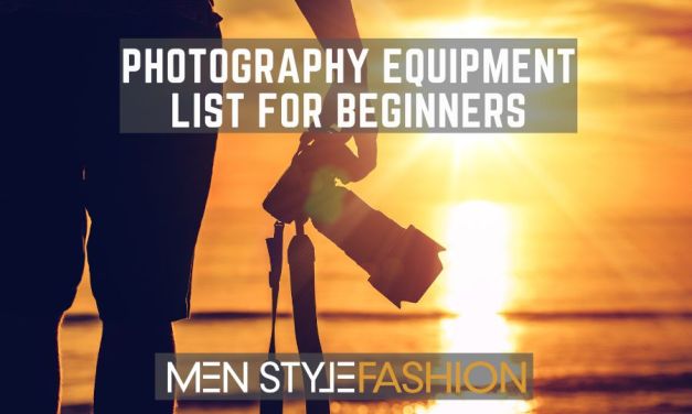 Photography Equipment List for Beginners