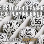 The Best Men’s Fashion for Playing Bingo