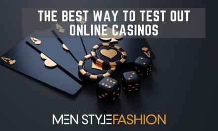 The Best Way to Test out Online Casinos