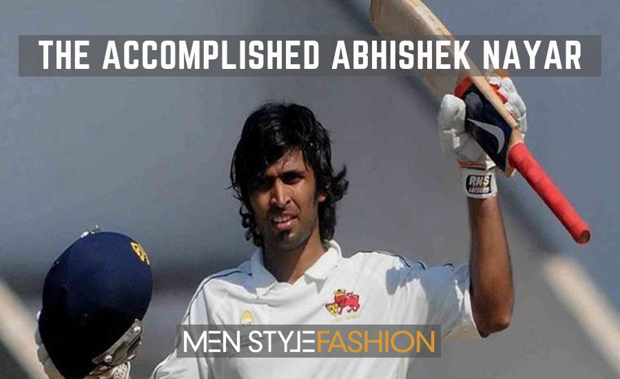 The accomplished Abhishek Nayar