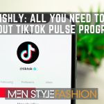 Trollishly: All You Need to Know About TikTok Pulse Program