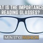 What Is the Importance of Reading Glasses?