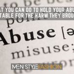 What You Can Do to Hold Your Abuser Accountable for the Harm They Brought You